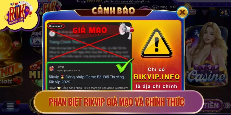 Phân biệt RIKVIP giả mạo và chính thức