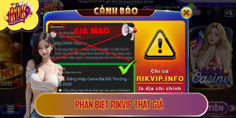 Phân biệt RIKVIP thật giả