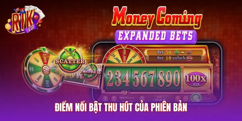 Điểm nổi bật thu hút của phiên bản